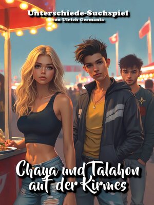 cover image of Chaya und Talahon auf der Kirmes